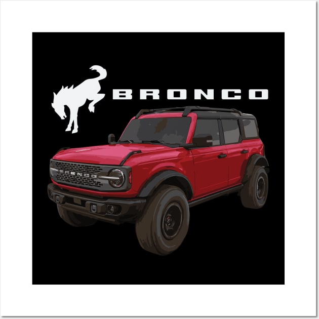 Rapid Red Ford Bronco Suv Wall Art by cowtown_cowboy